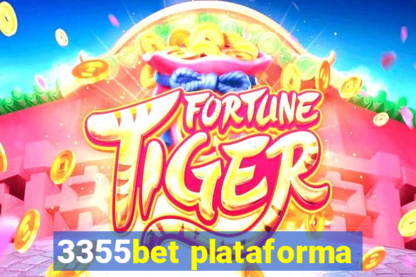 3355bet plataforma